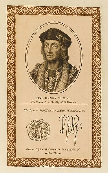 HENRY VII. KING HENRY VII with his autograph
