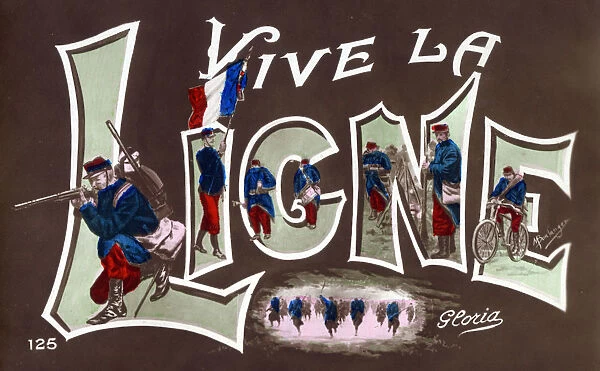 WW1 - Vive La Ligne (' Long live the line' ) - patriotic postcard supporting the 