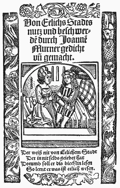 MARRIED COUPLE, 1512. Title page for a satirical poem by Thomas Murner. Woodcut, 1512