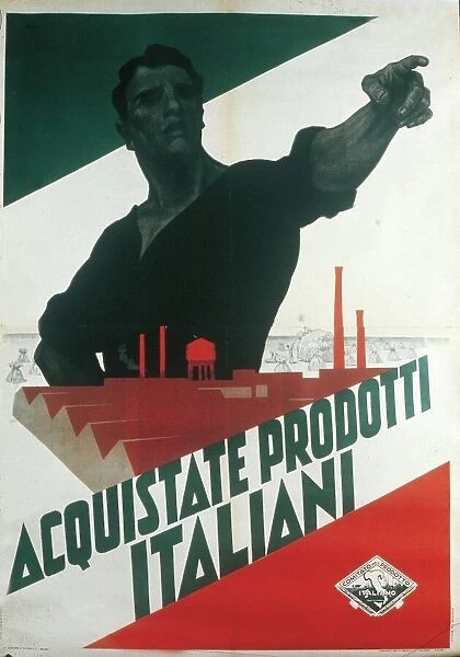 Acquistate Prodotti Italiani, Fascist propaganda poster during autarky