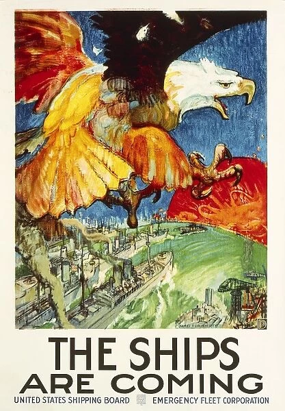 First World War - ships are coming United States Shipping Board, Emergency Fleet Corporation, propaganda poster, illustration by James H. Daugherty, 1917