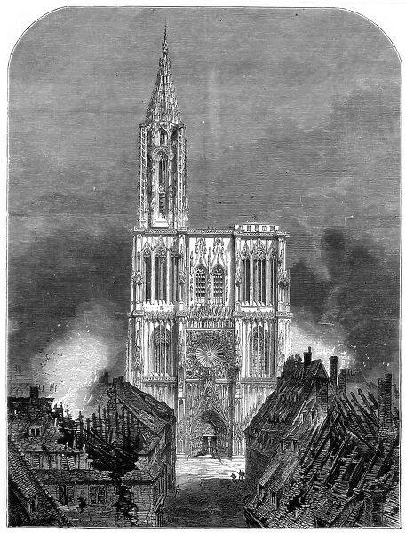 Franco-Prussian War 1870-1871: Strasbourg Cathedral during the final bombardment of the city, 1870