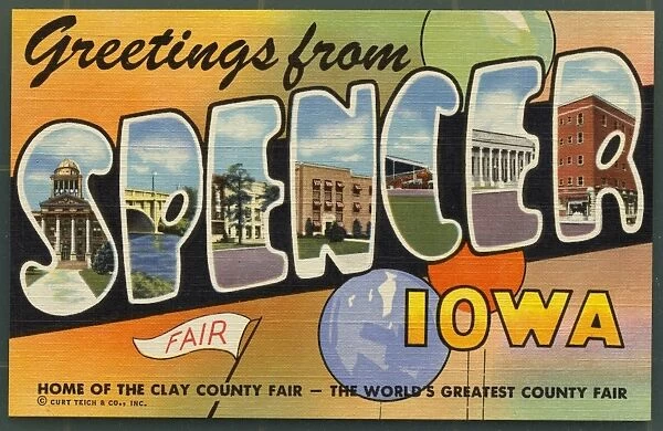 Greeting Card from Iowa. ca. 1949, Spencer, Iowa, USA, Spencer, County Seat of Clay County, has a population of 8300. Located in Northwestern Iowa on U. S. Highways 18 and 71. Spencer is the Gateway to Iowas Great Lakes Region. Spencer is the home of the Clay County Fair, The Worlds Greatest County Fair. S-Clay County Court House. P-Bridge over Little Sioux River. E-High School Auditorium. N-Spencer Hospital. C-Grand Stand. E-U. S. Post Office. R-Tangney Hotel