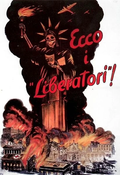 Italian World War II poster. Here are the liberators. Shows the Statue