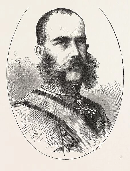 His Majesty Francis Joseph or Franz Joseph, 1830 - 1916, Emperor of Austria, Engraving