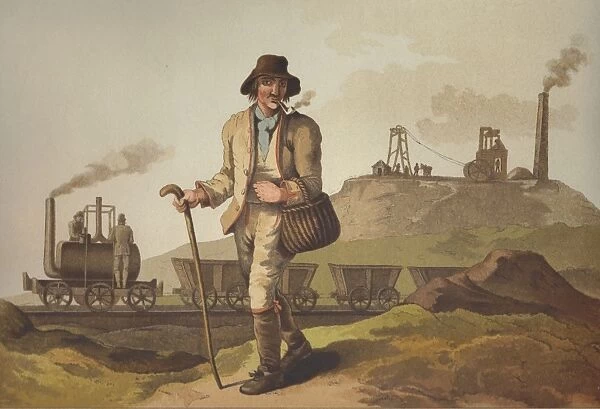 The Pitman: from George Walker The Costume of Yorkshire, Leeds, 1814. The steam locomotive