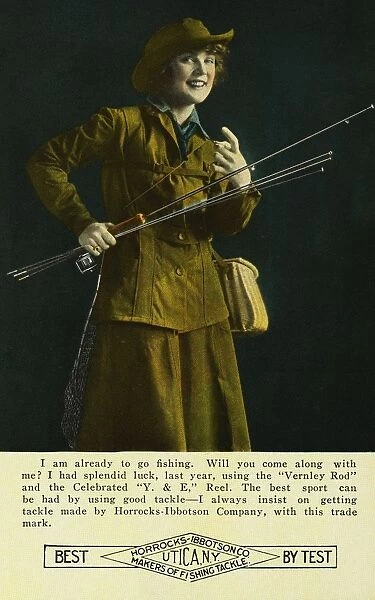 Postcard of Sportswoman with Fishing Rods. ca. 1917, I am all ready to go fishing. Will you come along with meja I had splendid luck, last year, using the Vernley Rod and the Celebrated Y. & E. Reel. The best sport can be had by using good tackle - I always insist on getting tackle made by Horrocks-Ibbotson Company, with this trademark. BEST BY TEST Horrocks-Ibbotson Co. Makers of Fishing Tackle, Utica, N. Y