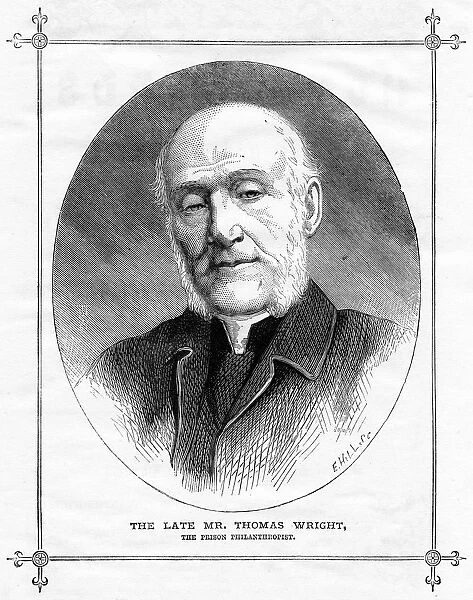 Thomas Wright (1789-1875) English prison philanthropist. Wright worked on the reclamation