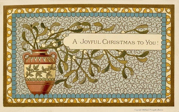 'A Joyful Christmas To You', Christmas card, printed by Louis Prang, 1883