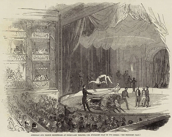 American and French Equestrians at Drury-Lane Theatre, Mr M Collums Feat on two Horses (engraving)