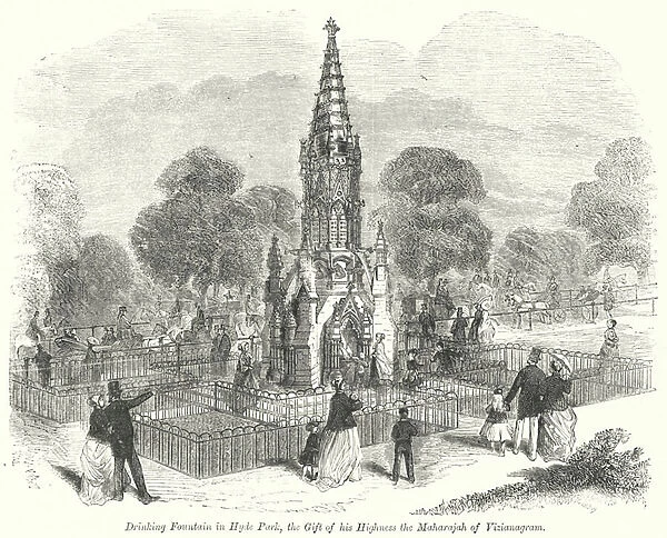 Drinking Fountain in Hyde Park, the Gift of his Highness the Maharajah of Vizianagram (engraving)