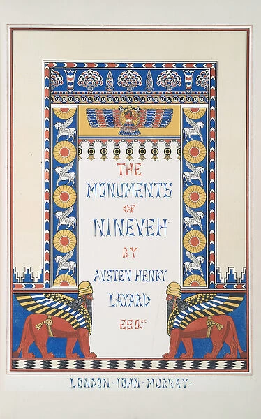 Frontispiece from The monuments of Nineveh, 1849 (lithograph)