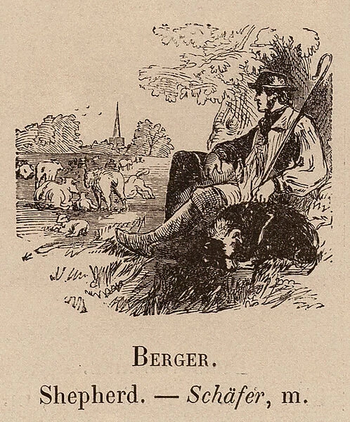 Le Vocabulaire Illustre: Berger; Shepherd; Schafer (engraving)