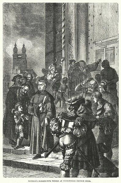 Luthers ninety-five theses at Wittenberg Church door (engraving)
