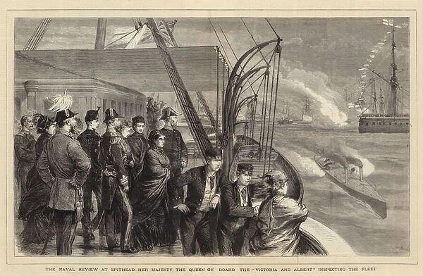 The Naval Review at Spithead, Her Majesty the Queen on Board the 'Victoria and Albert'inspecting the Fleet (engraving)