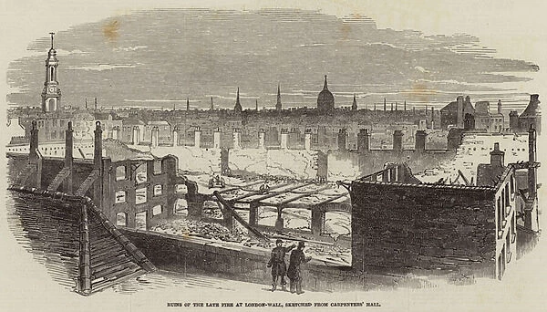 Ruins of the Late Fire at London-Wall, sketched from Carpenters Hall (engraving)