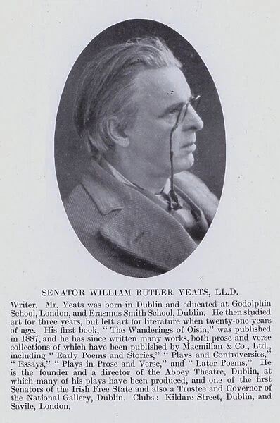 Senator William Butler Yeats, LLD (b  /  w photo)