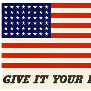 American patriotic propaganda poster Give It Your Best