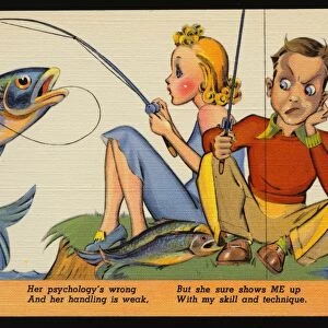 Cartoon of Couple Fishing. ca. 1938, Her psychologys wrong, And her handling is weak, But she sure shows ME up With my skill and technique