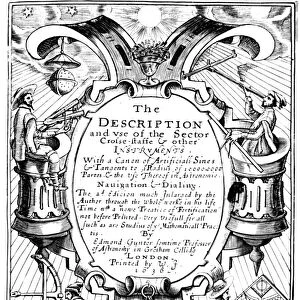 Title page of Edmund Gunter (1581-1626) The Description and Use of the Sector, London