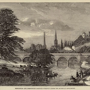 Birmingham and Shrewsbury Railway, Viaduct across the Severn at Shrewsbury (engraving)