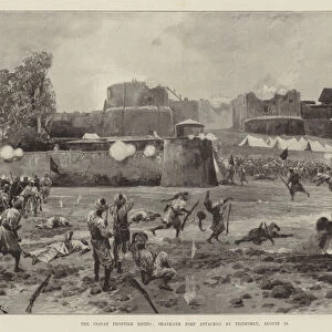 The Indian Frontier Rising, Shabkadr Fort attacked by Tribesmen, 10 August (litho)