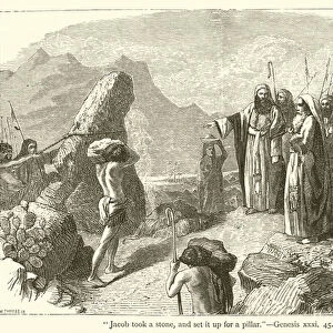 "Jacob took a stone, and set it up for a pillar", Genesis, xxxi, 45 (engraving)