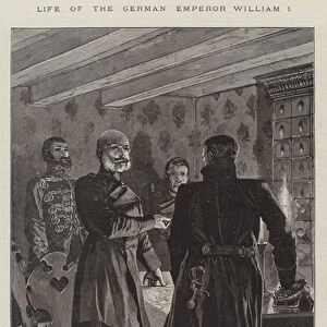 Life of the German Emperor William I (engraving)