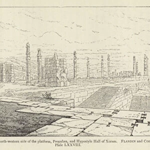 Persepolis, North-western side of the platform, Propylaea, and Hypostyle Hall of Xerxes (engraving)