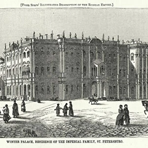 Winter Palace, Residence of the Imperial Family, St Petersburg (engraving)