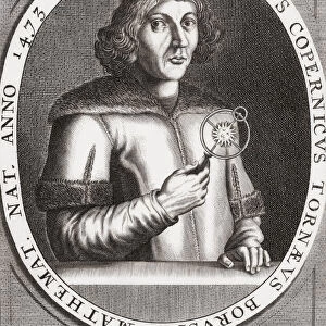 Nicolaus Copernicus, 1473 - 1543. Polish Renaissance-era polymath, mathematician, astronomer, physician, classics scholar, translator, governor, diplomat, and economist